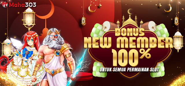 BONUS NEW MEMBER SLOT 100%	