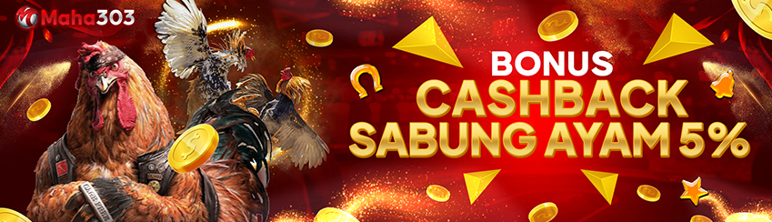 BONUS CASHBACK SABUNG AYAM !