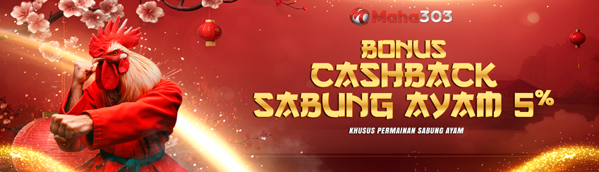 BONUS CASHBACK SABUNG AYAM !