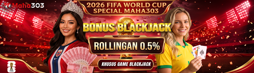 BONUS KOMISI KHUSUS BLACKJACK !